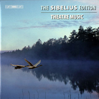 Lahti Symphony Orchestra - The Sibelius Edition, Vol. 5 (CD 1: Theatre Music)