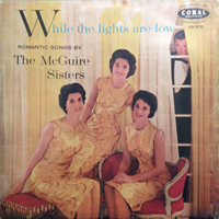 McGuire Sisters - While The Lights Are Low (Reissue)