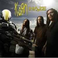 KoRn - Haze