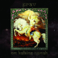 Prav - Om Kalkine Namah