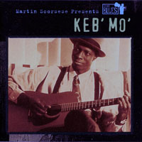 Keb' Mo' - Martin Scorsese Presents The Blues