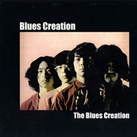 Blues Creation - The Blues Creation (Reissue 2008)