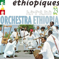 Ethiopiques Series - Ethiopiques 23: Orchestra Ethiopia