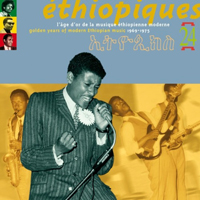 Ethiopiques Series - Ethiopiques 24: Golden Years of Modern Ethiopian Music 1969-1975