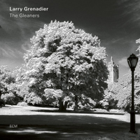 Grenadier, Larry - The Gleaners