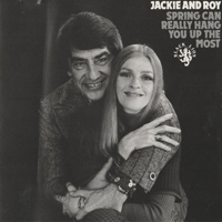 Jackie and Roy - Spring Can Really Hang You Up The Most
