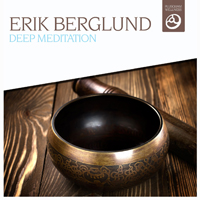 Berglund, Erik - Deep Meditation (CD 1)