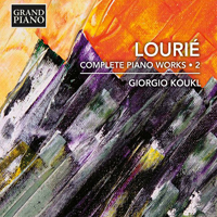 Koukl, Giorgio - Lourie: Complete Piano Works, Vol. 2