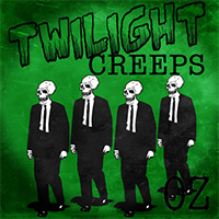 Twilight Creeps - Oz (Single)
