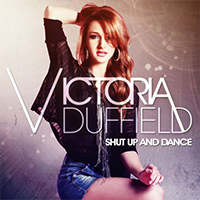 Duffield, Victoria - Shut Up and Dance (Single) (feat. Lukay)