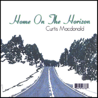Macdonald, Curtis - Home On The Horizon