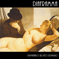 Diaframma - Camminando Sul Lato Selvaggio