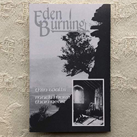 Eden Burning - Thin Walls/Much More Than Near