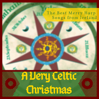 Celtic Harp Soundscapes - A Very Celtic Christmas - Traditional Holiday Music Collection, The Best Merry Harp Songs From Ireland