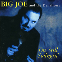 Big Joe And The Dynaflows - I'm Still Swingin'