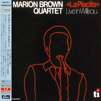 Brown, Marion - Marion Brown Quartet - La Placita (Live In Willisau, 1977)