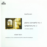 Levin, Robert - Ludwig van Beethoven - Piano Concerto no. 4, Symphony no. 2 (Chamber Version)