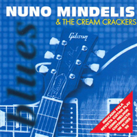 Mindelis, Nuno - Nuno Mindelis & The Cream Crackers