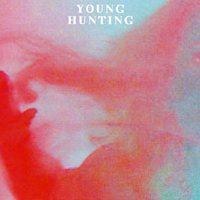 Young Hunting (USA) - Into Yr Mind / Sonata (7