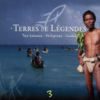 Rousseau, Frederick - Terres De Legendes - Vol. 3 - Les Salomon - Philippines - Sumba