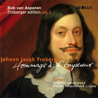Asperen, Bob - Froberger Edition, Vol. 3 - Hommage a l'Empereur (CD 1)