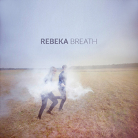 Rebeka - Breath (EP)