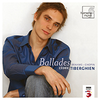 Tiberghien, Cedric - Chopin / Brahms: Ballades