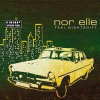 Nor Elle - T A X I Nightshift