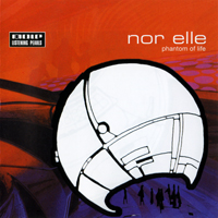 Nor Elle - Phantom Of Life