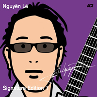 Nguyen Le - Signature Edition (CD 1)