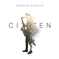Eagles, Duncan - Citizen