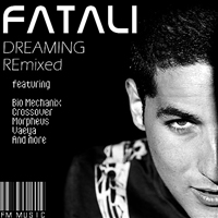 Fatali - Dreaming (Remixes) [CD 2]