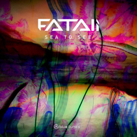 Fatali - Sea to See (Single)