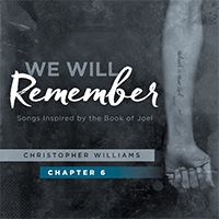 Williams, Christopher (USA, TN) - We Will Remember, Pt. 6 (Single)