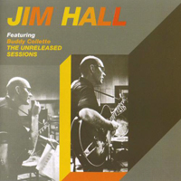 Buddy Collette - Jim Hall & Buddy Collette - The Unreleased Sessions