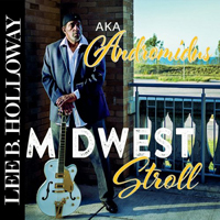 Lee B. Holloway - Midwest Stroll