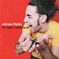 Ratini, Jacopo - Ho fatto i soldi facili