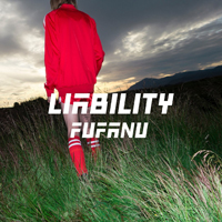 Fufanu - Liability (Single)