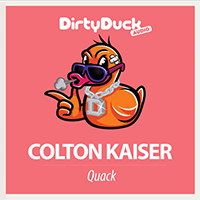 Kaiser, Colton - Quack (Single)