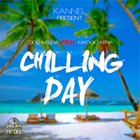 Dod Milca - Chilling Day (Single) (feat. Madoo Nina)