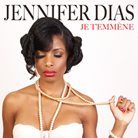 Dias, Jennifer - Je t'emmene (Single)