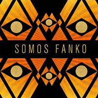 Fanko - Somos Fanko (single)
