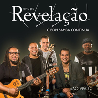 Grupo Revelacao - O Bom Samba Continua - Ao Vivo