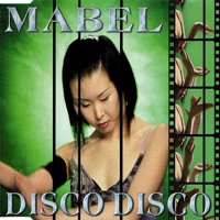 Mabel (ITA) - Disco Disco