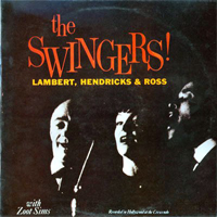 Lambert, Hendricks & Ross - The Swingers! (LP)