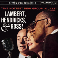 Lambert, Hendricks & Ross - The Hottest New Group in Jazz (CD 2)