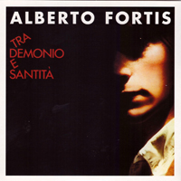 Fortis, Alberto  - Tra demonio e santita (LP)