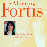 Fortis, Alberto  - La sedia di lill e altri successi
