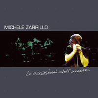 Zarrillo, Michele - Le occasioni dell'amore (CD 1)