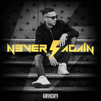 Briga - Never Again